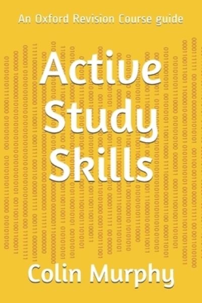 Cover for Colin Murphy · Active Study Skills (Paperback Book) (2019)