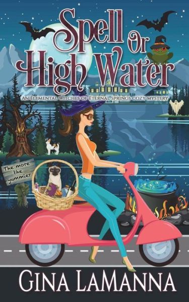 Cover for Gina Lamanna · Spell or High Water (Paperback Book) (2018)