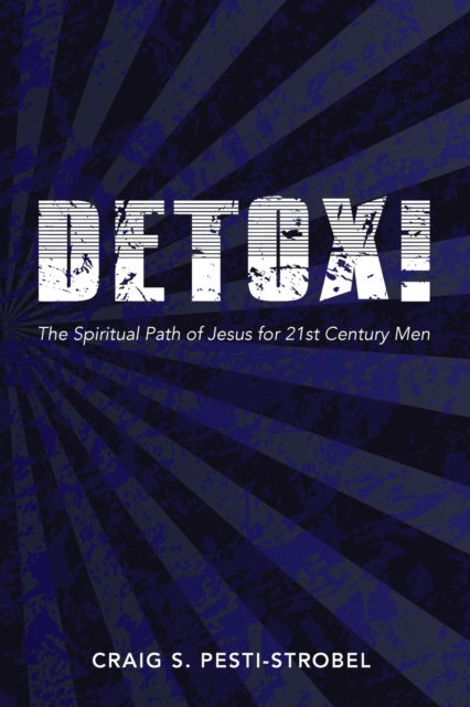 Cover for Craig S Pesti-Strobel · Detox! (Paperback Book) (2021)