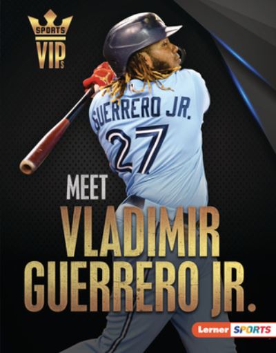 Cover for David Stabler · Meet Vladimir Guerrero Jr (Book) (2023)