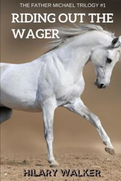 Cover for Hilary Walker · Riding Out the Wager (Paperback Book) (2018)