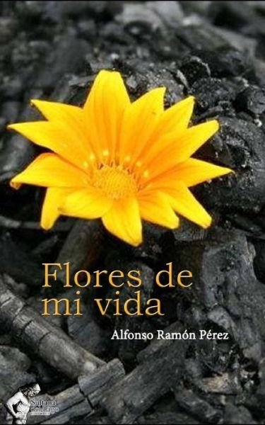 Cover for P · Flores de Mi Vida (Paperback Bog) (2018)