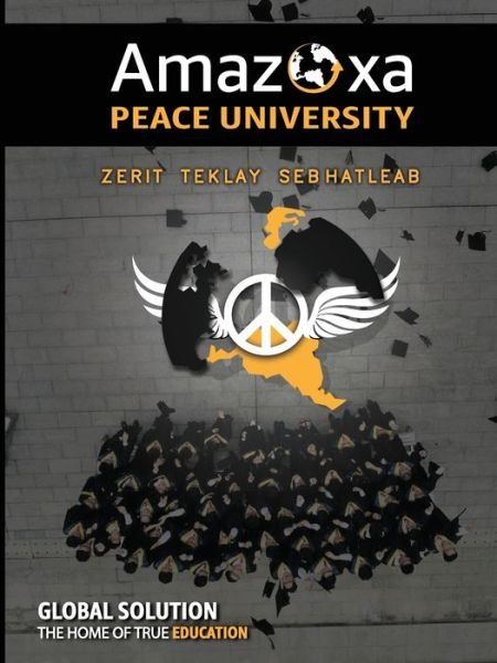 Cover for Zerit T Sebhatleab · Amazoxa Peace University (Paperback Bog) (2022)