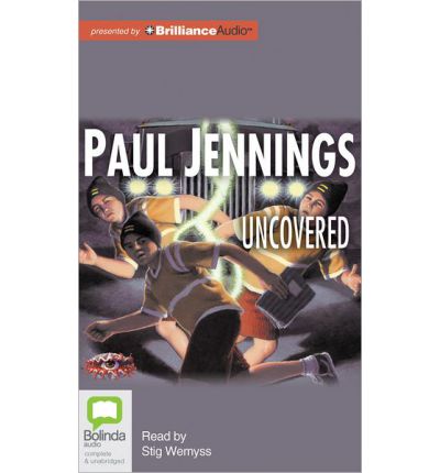 Cover for Paul Jennings · Uncovered! (Audiobook (CD)) [Unabridged edition] (2012)