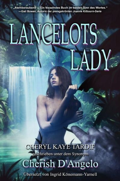 Cover for Cheryl Kaye Tardif · Lancelots Lady (Paperback Book) (2015)