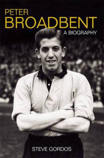 Cover for Steve Gordos · Peter Broadbent: A Biography (Paperback Book) (2012)