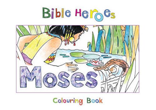 Cover for Carine Mackenzie · Bible Heroes Moses (Bible Art) (Paperback Book) (2014)