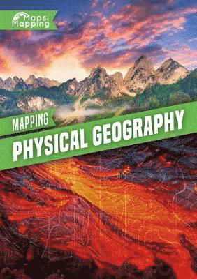 Cover for Alex Brinded · Mapping Physical Geography - Maps and Mapping (Inbunden Bok) (2018)