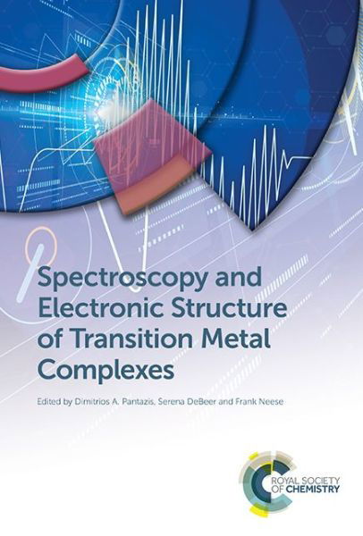 Spectroscopy and Electronic Structure of Transition Metal Complexes (Hardcover Book) (2024)