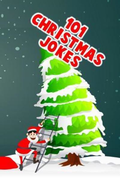 Cover for Howie Brady · 101 Christmas Jokes (Paperback Book) (2018)