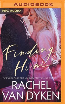 Cover for Rachel Van Dyken · Finding Him (CD) (2020)