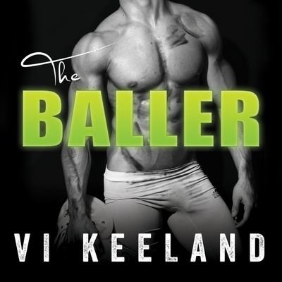 Cover for Vi Keeland · The Baller Lib/E (CD) (2016)