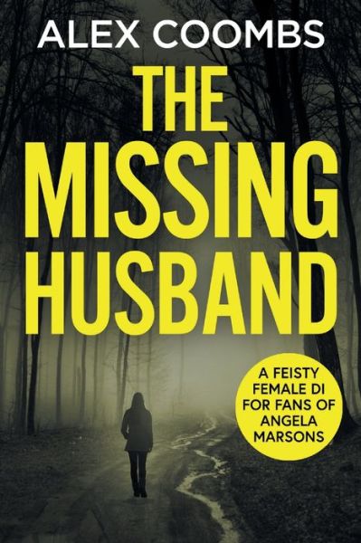 Cover for Alex Coombs · The Missing Husband - DCI Hanlon (Paperback Book) [Large type / large print edition] (2021)