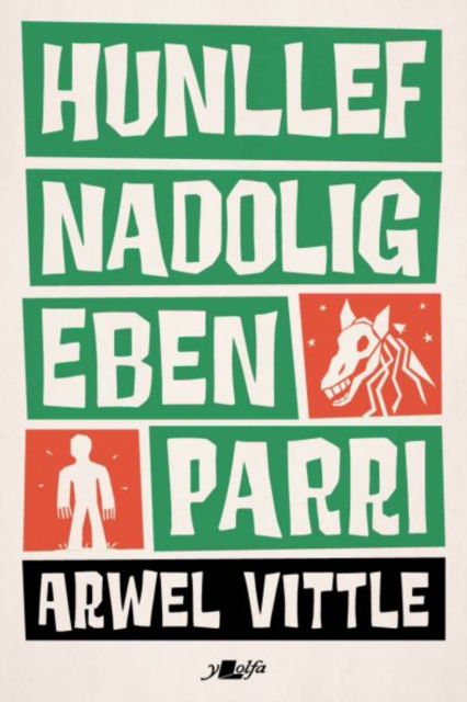 Arwel Vittle · Hunllef Nadolig Eben Parri (Paperback Book) (2024)