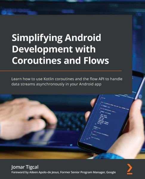 Cover for Jomar Tigcal · Simplifying Android Development with Coroutines and Flows (Bog) (2022)
