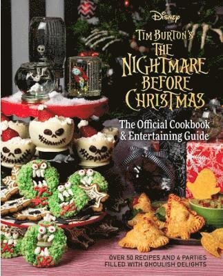 Cover for Jody Revenson · The Nightmare Before Christmas: The Official Cookbook and Entertaining Guide (Innbunden bok) (2022)
