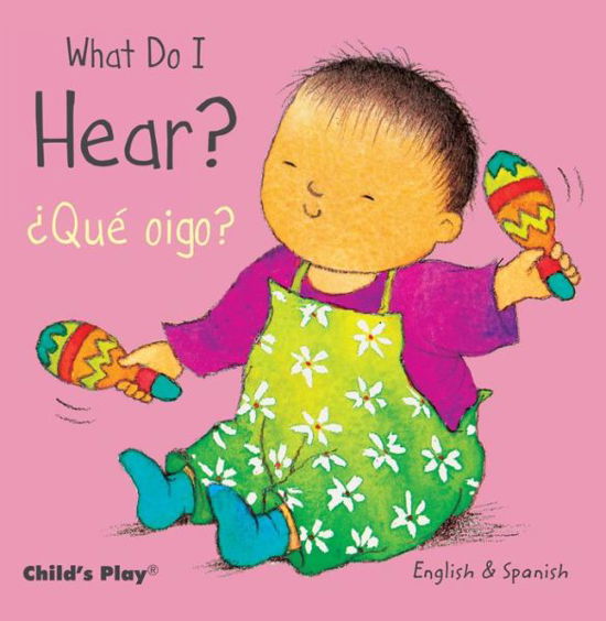 Cover for Annie Kubler · What Do I Hear? / Que Oigo? (Board book) (2015)