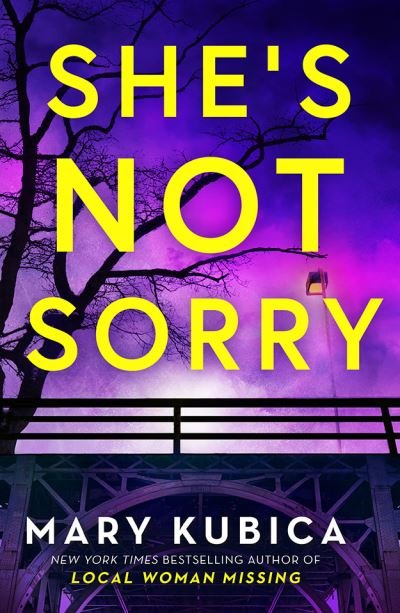 Mary Kubica · She's Not Sorry (Paperback Book) (2024)