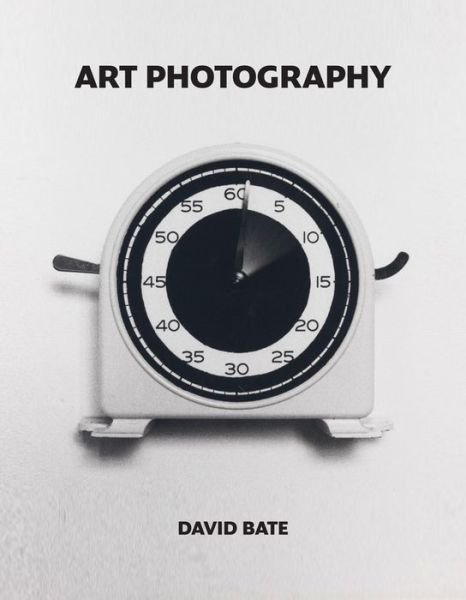 Cover for David Bate · Art Photography (Taschenbuch) (2015)