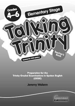 Cover for Jeremy Walenn · Preparation for the Trinity Examinations: Elementary Stage: Grades 4-6 - Talking Trinity (Paperback Book) [Revised Teacher's Ed. edition] (2011)