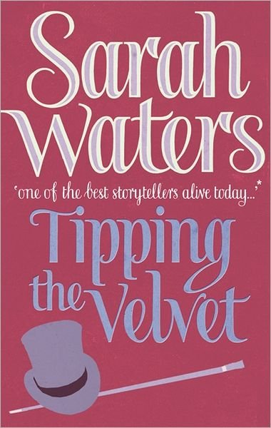 Cover for Sarah Waters · Tipping The Velvet (Paperback Book) (2012)