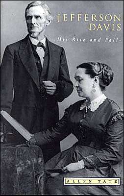 Jefferson Davis: His Rise and Fall - Allen Tate - Books - J S Sanders and Company Incorporated - 9781879941243 - September 21, 1998