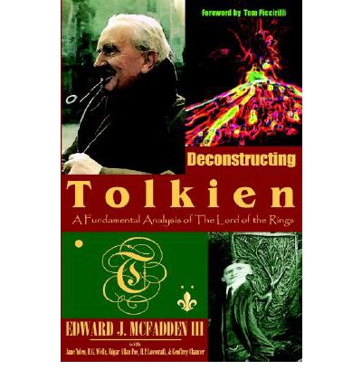 Cover for Edward J McFadden · Deconstructing Tolkien: A Fundamental Analysis of the Lord of the Rings (Paperback Book) (2004)