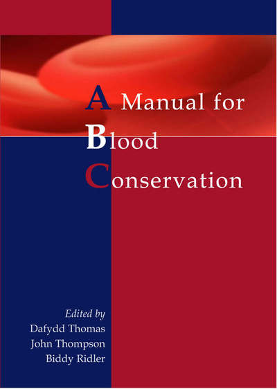 Cover for D Thomas · A manual for blood conservation (Paperback Book) [New edition] (2004)