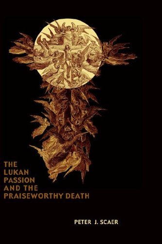 Cover for Peter J. Scaer · The Lukan Passion and the Praiseworthy Death (New Testament Monographs) (Hardcover Book) (2005)
