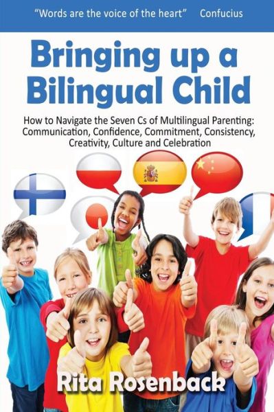 Bringing Up a Bilingual Child - Rita Rosenback - Books - Filament Publishing Ltd - 9781910125243 - June 10, 2014