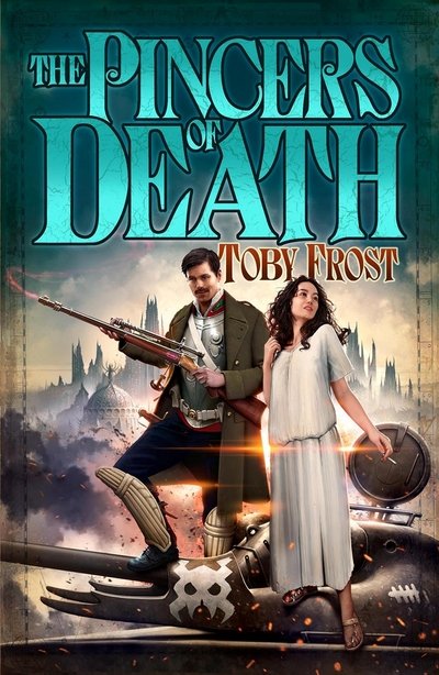 Cover for Toby Frost · Pincers of Death - Space Captain Smith (Paperback Book) [None edition] (2017)