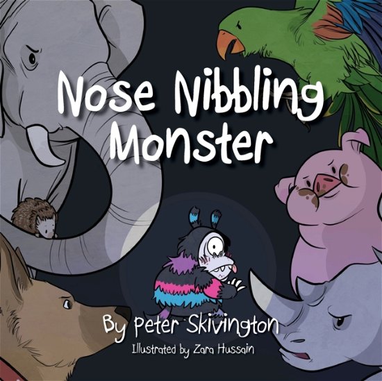 Cover for Peter Skivington · Nose Nibbling Monster (Paperback Book) (2016)