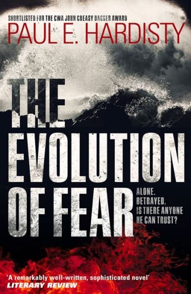 Evolution of Fear - Claymore Straker - Paul E. Hardisty - Bücher - Orenda Books - 9781910633243 - 31. März 2016