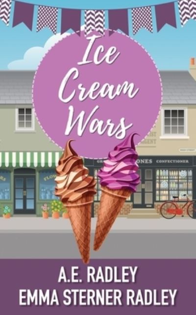 Cover for Emma Sterner-Radley · Ice Cream Wars (Paperback Book) (2019)