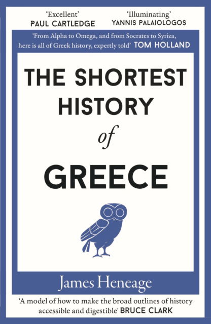 Cover for James Heneage · The Shortest History of Greece - Shortest History (Paperback Book) (2022)