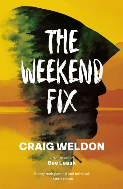 Cover for Craig Weldon · The Weekend Fix (Pocketbok) [New edition] (2021)