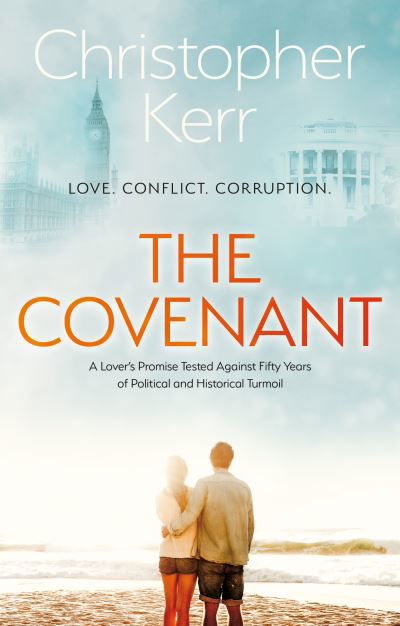 The Covenant - Christopher Kerr - Kirjat - The Book Guild Ltd - 9781913913243 - lauantai 28. elokuuta 2021