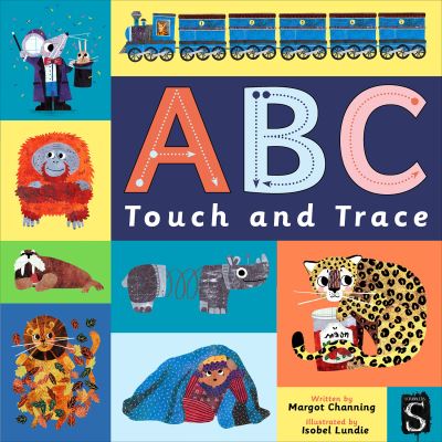 Cover for Margot Channing · Touch and Trace ABC - Touch and Trace (Board book) [Illustrated edition] (2023)