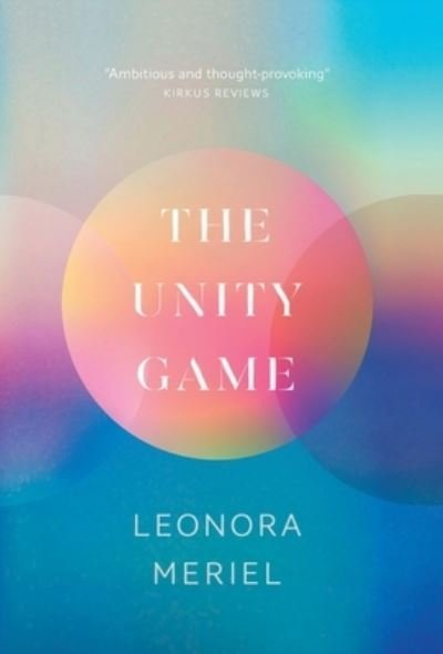 Cover for Leonora Meriel · Unity Game (Book) (2022)