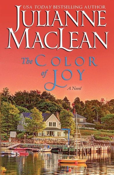 Cover for Julianne Maclean · The Color of Joy (The Color of Heaven Series Book 8) (Volume 8) (Paperback Book) (2015)