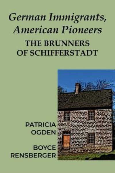 Cover for Patricia Ogden · German Immigrants, American Pioneers (Paperback Book) (2019)