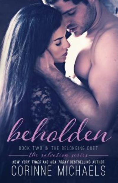 Cover for Corinne Michaels · Beholden (Paperback Book) (2017)