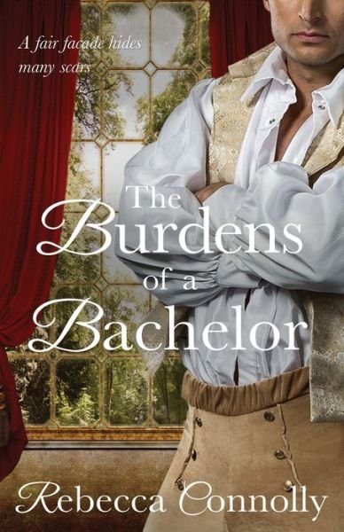 Cover for Rebecca Connolly · Burdens of a Bachelor (Bog) (2017)