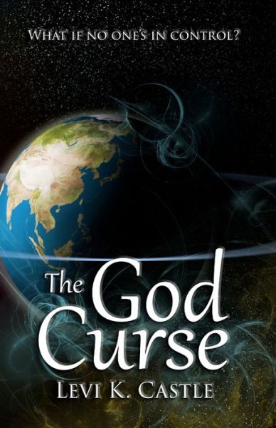 Cover for Levi K Castle · The God Curse (Paperback Book) (2016)