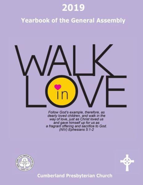 2019 Yearbook of the General Assembly Cumberland Presbyterian Church - Office of the General Assembly - Books - Cumberland Presbyterian Church - 9781945929243 - May 17, 2019