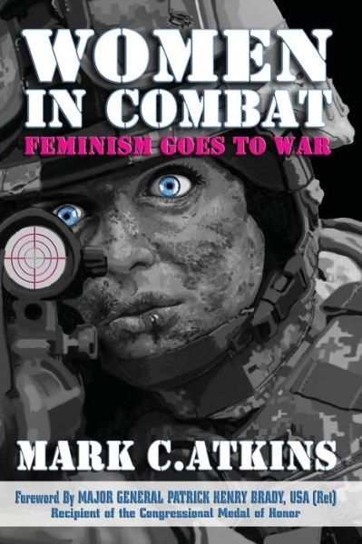 Cover for Mark C Atkins · Women in Combat (Paperback Book) (2019)