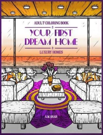 Cover for A M Shah · Adult Coloring Book Luxury Homes (Hardcover Book) (2018)