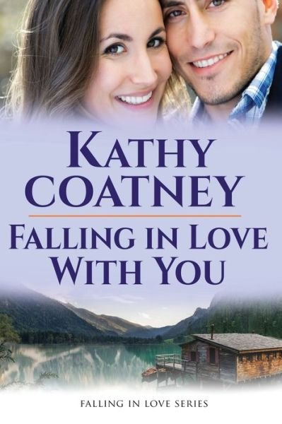 Cover for Kathy Coatney · Falling in Love With You (Pocketbok) (2018)