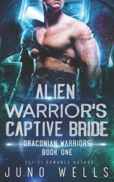 Cover for Miranda Martin · Alien Warrior's Captive Bride: A SciFi Alien Romance - Draconian Warriors (Taschenbuch) (2020)