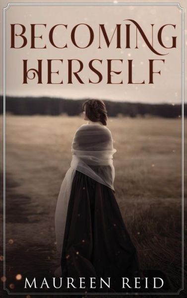 Cover for Maureen Reid · Becoming Herself (Hardcover Book) (2019)